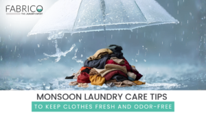 Monsoon Laundry Care Tips To Keep Clothes Fresh And Odor-free